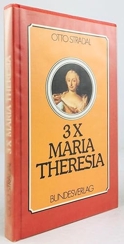 Seller image for 3 x Maria Theresia. Betrachtungen nach 200 Jahren. for sale by Antiquariat Heiner Henke