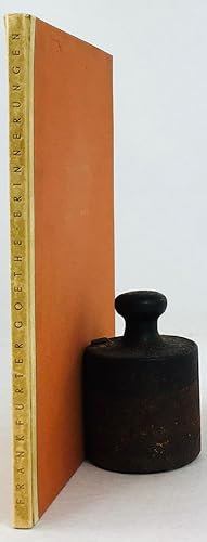 Bild des Verkäufers für Frankfurter Goethe-Erinnerungen. Zum Goethe-Jahr 1932 zusammengestellt. Herausgegeben von der Schriftgiesserei D. Stempel AG. zum Verkauf von Antiquariat Heiner Henke