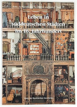 Image du vendeur pour Leben in sddeutschen Stdten im 16. Jahrhundert. mis en vente par Antiquariat Heiner Henke