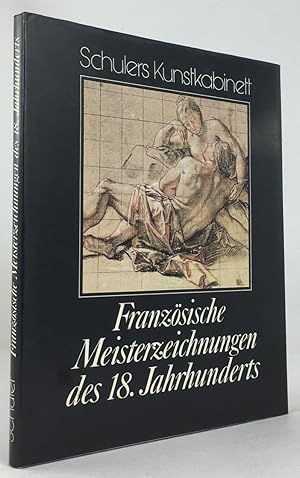 Seller image for Franzsische Meisterzeichnungen des 18. Jahrhunderts. Aus dem Italienischen von Gnter Pssiger. for sale by Antiquariat Heiner Henke