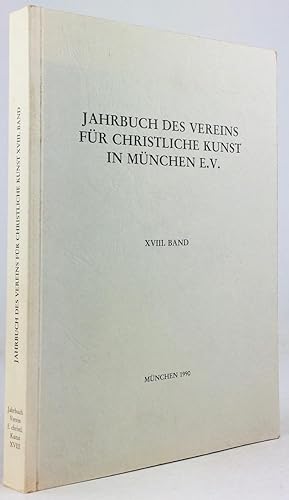 Imagen del vendedor de Jahrbuch des Vereins fr Christliche Kunst in Mnchen e.V. Band XVIII. a la venta por Antiquariat Heiner Henke
