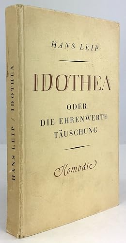 Seller image for Idothea oder Die ehrenwerte Tuschung. Komdie. Vorwort von Klre Buchmann. for sale by Antiquariat Heiner Henke