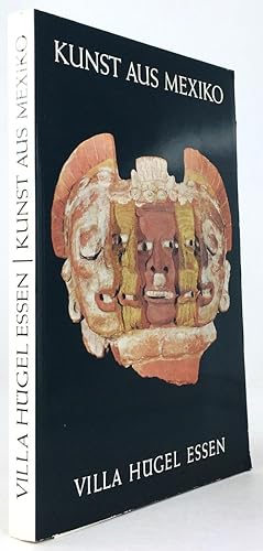 Seller image for Kunst aus Mexiko von den Anfngen bis zur Gegenwart. Katalog zur Ausstellung in der Villa Hgel Mai bis August 1974. for sale by Antiquariat Heiner Henke