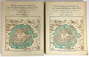 Fuentes para la historia de la Ciudad de México 1810 - 1979. Volumen I. Siglo XIX. Volumen II. Si...