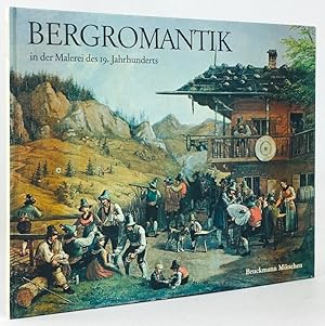 Image du vendeur pour Bergromantik in der Malerei des 19. Jahrhunderts. mis en vente par Antiquariat Heiner Henke