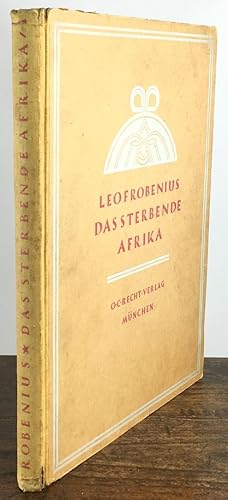 Das sterbende Afrika. Erster Band (alles). Mit 30 zum Teil farbigen Lithographien und 57 Tafeln.