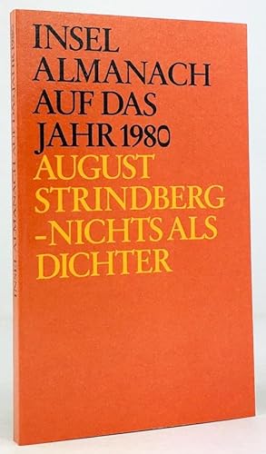 Bild des Verkufers fr August Strindberg - nichts als Dichter. Zusammengestellt und mit einem Vorwort von Angelika Gundlach. zum Verkauf von Antiquariat Heiner Henke