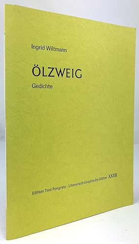 Ölzweig. Gedichte mit Original-Holzschnitten von Mario Schosser. ' Die Holzschnitte von Mario Sch...