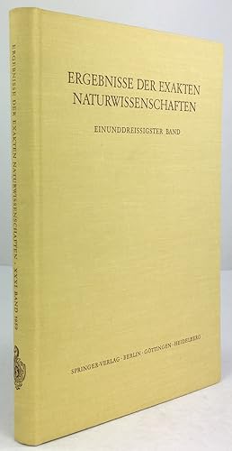 Seller image for Ergebnisse der exakten Naturwissenschaften. 31. Band. Mit 167 Abbildungen. for sale by Antiquariat Heiner Henke