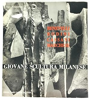 Seller image for Giovane Scultura Milanese. Benevelli. Bodini. Cassani. Marchese. for sale by Antiquariat Heiner Henke