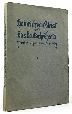 Bild des Verkufers fr Heinrich von Kleist und das deutsche Theater. zum Verkauf von Antiquariat Heiner Henke