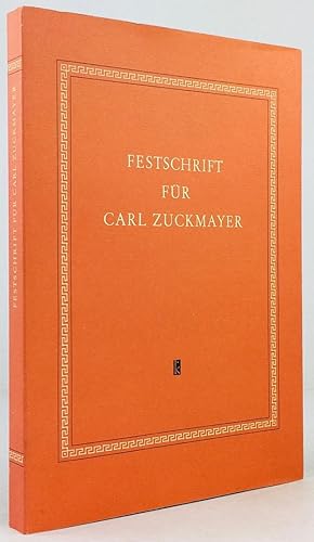 Image du vendeur pour Festschrift fr Carl Zuckmayer zu seinem 80. Geburtstag am 27. Dezember 1976. mis en vente par Antiquariat Heiner Henke
