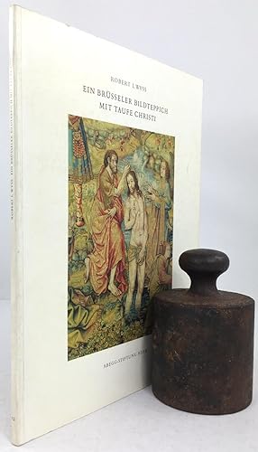 Seller image for Ein Brsseler Bildteppich mit Taufe Christi. for sale by Antiquariat Heiner Henke