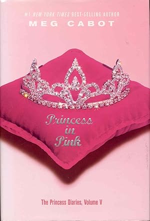 Imagen del vendedor de Princess in Pink (The Princess Diaries, Volume V) a la venta por Bookmarc's