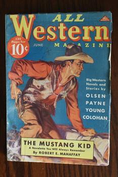 Seller image for ALL WESTERN MAGAZINE (Pulp Magazine). June 1937; -- Whole #62 Mustang Kid by Robert E. Mahaffay; for sale by Comic World