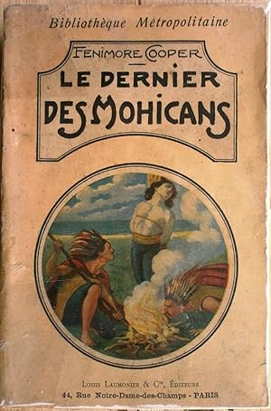 Bild des Verkufers fr Bibliothque Mtropolitaine - A-15 - LE DERNIER DES MOHICANS. zum Verkauf von Jean-Paul TIVILLIER