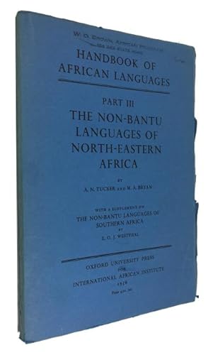 Imagen del vendedor de The Non-Bantu Languages of North-Eastern Africa . with a supplement on The Non-Bantu Languages of Southern Africa by E. O. J. Westphal a la venta por McBlain Books, ABAA