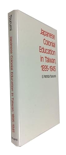 Japanese Colonial Education in Taiwan, 1895-1945