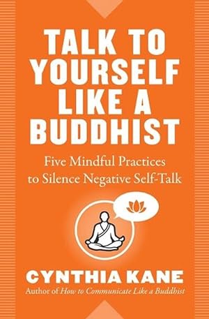 Seller image for Talk to Yourself Like a Buddhist (Paperback) for sale by Grand Eagle Retail