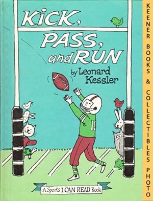 Kick, Pass, And Run: An I CAN READ Book Sports, Level 2 Book: An I CAN READ Book Sports Series