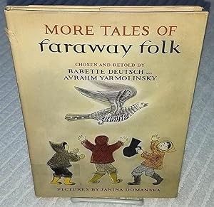 Seller image for MORE TALES OF FARAWAY FOLK for sale by Windy Hill Books
