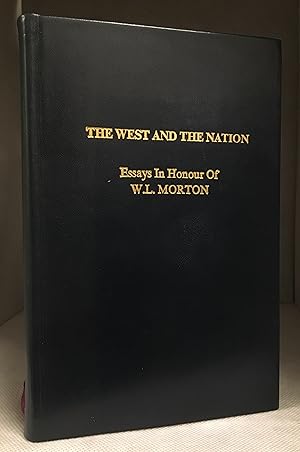 Imagen del vendedor de The West and the Nation; Essays in Honour of W.L. Morton (Contributor Richard Allen--Social Gospel As the Religion of the Agrarian Revolt; Donald Avery--Radical Alien and the Winnipeg General Strike of 1919; Carl C. Berger--William Morton: the Delicate Balance of Region and Nation; Robert Craig Brown--Politics of Billingsgate; Ramsay Cook--Francis Marion Beynon and the Crisis of Christian Reformism; D.G. Creighton--Ogdensburg Agreement and F.H. Underhill; Jacques Monet--Canadian Monarchy: "Everything That is Best and Most Admired"; Robert Page--Tupper's Last Hurrah: the Years As Opposition Leader, 1896-1900; Frits Pannekoek--Anglican Church and the Disintegration of Red River Society, 1818-1870; J.E. Rae--Politics of Class: Winnipeg City Co a la venta por Burton Lysecki Books, ABAC/ILAB