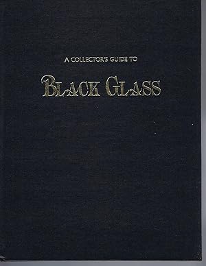 Bild des Verkufers fr A Collector's Guide to Black Glass zum Verkauf von Lazy Letters Books