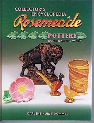 Collectors Encyclopedia of Rosemeade Pottery Identification & Values
