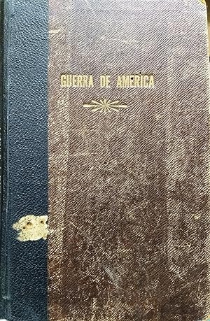 Historia de la Guerra de América entre Chile, Perú y Bolivia. Versión castellana por don Arturo d...