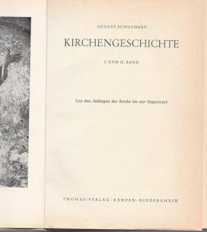 Kirchengeschichte. I. und II. Band. Von den Anfänger der Kirche bis zur Gegenwart.