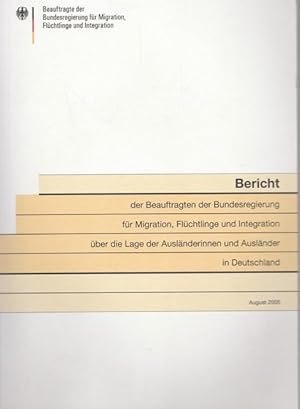 6. Bericht über die Lage der Ausländerinnen und Ausländer in Deutschland. Bericht der Beauftragte...