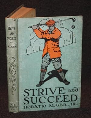 Seller image for Strive and Succeed for sale by Nineveh & Tyre