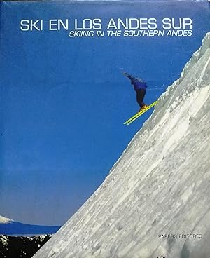 Seller image for Ski en los Andes Sur = Sking in the Southern Andes for sale by Librera Monte Sarmiento