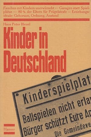 Bild des Verkufers fr Kinder in Deutschland. Hans Peter Bleuel zum Verkauf von Versandantiquariat Nussbaum
