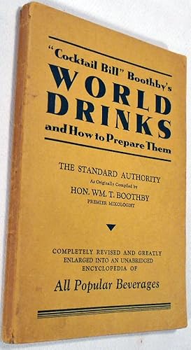 Immagine del venditore per Cocktail Bill' Boothby's World Drinks and How to Prepare Them venduto da Babylon Revisited Rare Books