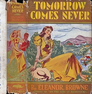Seller image for Tomorrow Comes Never for sale by Babylon Revisited Rare Books