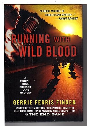 Seller image for RUNNING WITH WILD BLOOD: A Moriah Dru / Richard Lake Mystery. for sale by Bookfever, IOBA  (Volk & Iiams)