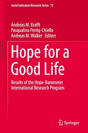 Seller image for Hope for a Good Life : Results of the Hope-Barometer International Research Program for sale by AHA-BUCH GmbH