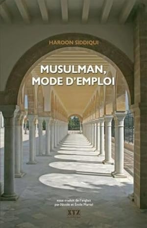 Seller image for Musulman, mode d'emploi for sale by Chapitre.com : livres et presse ancienne