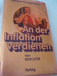 Bild des Verkufers fr An der Inflation verdienen Ratgeber fr kluge Rechner zum Verkauf von Alte Bcherwelt