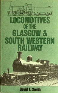 LOCOMOTIVES OF THE GLASGOW & SOUTH WESTERN RAILWAY