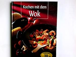 Bild des Verkufers fr Kochen mit dem Wok. Peter Nikolay. Red.: Marlein Meyer/Ralf Labitzky zum Verkauf von Antiquariat Buchhandel Daniel Viertel