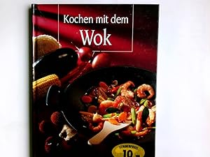 Seller image for Kochen mit dem Wok. Peter Nikolay. Red.: Marlein Meyer/Ralf Labitzky for sale by Antiquariat Buchhandel Daniel Viertel