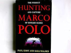 Bild des Verkufers fr Hunting Marco Polo: Pursuit and Capture of Howard Marks zum Verkauf von Antiquariat Buchhandel Daniel Viertel