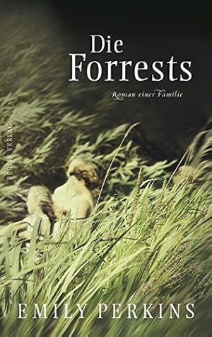 Seller image for Die Forrests : Roman einer Familie. for sale by Antiquariat Buchhandel Daniel Viertel