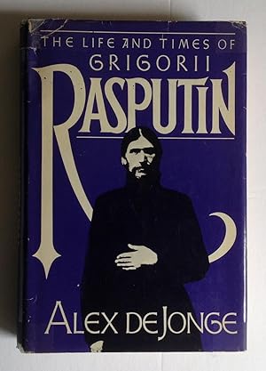 Seller image for The Life and Times of Grigori Rasputin. for sale by Monkey House Books