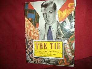 Seller image for The Tie. Trends and Traditions. for sale by BookMine