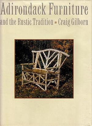 Adirondack Furniture and the Rustic Tradition