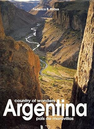 Argentina: Country of Wonders = Pais de Maravillas