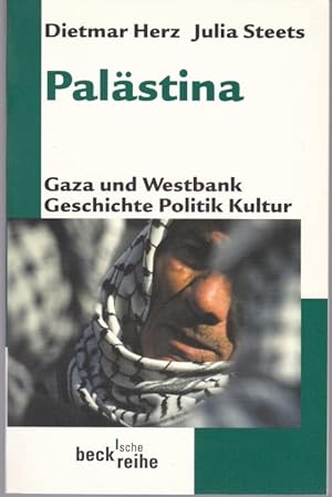 Bild des Verkäufers für Palästina. Gaza und Westbank. Geschichte. Politik. Kultur zum Verkauf von Graphem. Kunst- und Buchantiquariat